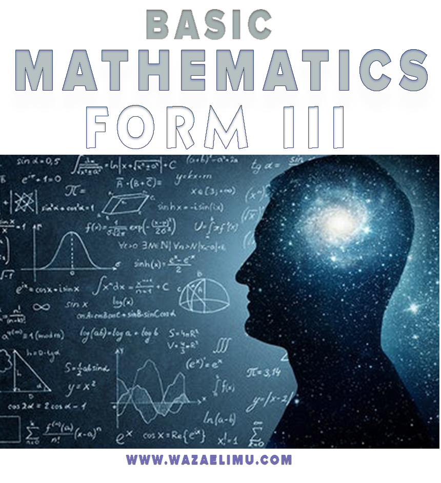 Circles Questions with Answers - Basic Maths Form 3 BASIC MATHEMATICS FORM THREE - ALL TOPICSTOPIC 2: ALGEBRA | BASIC MATHEMATICS FORM 2