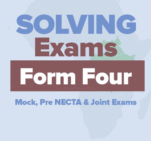 UBN Joint Exam Pre-NECTA Form Four 2023 with Marking Schemes SINGIDA Mock Exam Form Four 2023 with Marking Schemes MILITARY SCHOOLS Pre-NECTA Form Four 2023 with Marking Schemes https://drive.google.com/file/d/1KpBjpsBlV4y9qXky5_InV6U4LzGIHVk6/view?usp=sharing History Preparation For NECTA Topical Questions Form 1 to 4 Form Four Mock Exam GEITA 2023 St MARYS & MAKUMIRA Mock Joint Exam Form Four 2023 with Marking Schemes Pre NECTA Form Four IRAMBA - Singida 2023 LINDI Form Four Mock Exam 2023 With Marking Schemes Inter Islamic Mock Exam Form Four 2021 - with Marking Schemes Mock Exam Form Four 2023 KIGOMA Mock Exam Form Four 2021 Arusha - with Marking Schemes Solved Mock, NECTA, Pre-NECTA, Pre-Mock Exams with Answers - Form Four Solved Mock, NECTA, Pre-NECTA, Pre-Mock Exams with Answers - Form Four Solved Mock, NECTA, Pre-NECTA, Pre-Mock Exams with Answers - Form Two